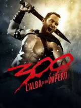 300 - L'alba di un impero
