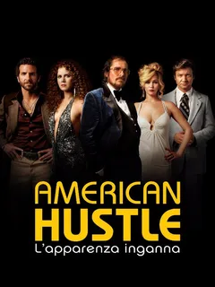 American Hustle - L'apparenza inganna