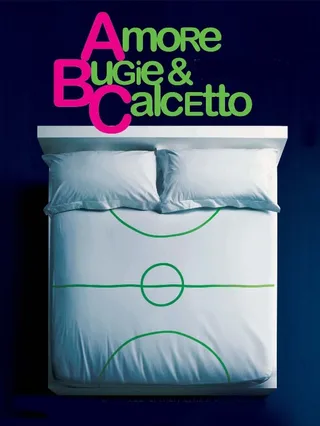 Amore, bugie e calcetto