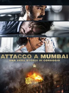 Attacco a Mumbai - Una vera storia di coraggio
