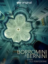 Borromini e Bernini. Sfida alla perfezione