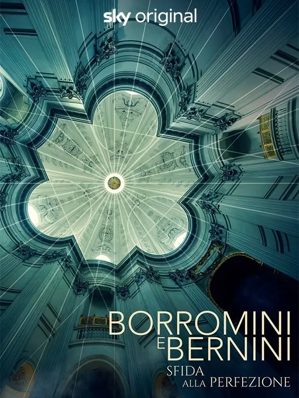 Borromini e Bernini. Sfida alla perfezione
