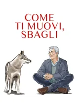 Come ti muovi, sbagli