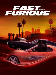 Fast and Furious
