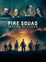 Fire Squad - Incubo di fuoco