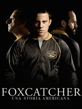 Foxcatcher - Una storia americana
