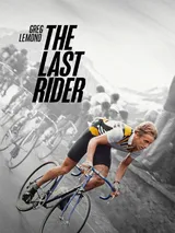 Greg Lemond: The Last Rider