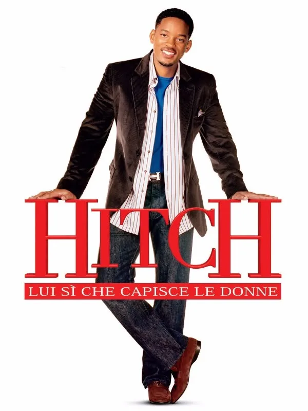 Hitch - Lui si' che capisce le donne