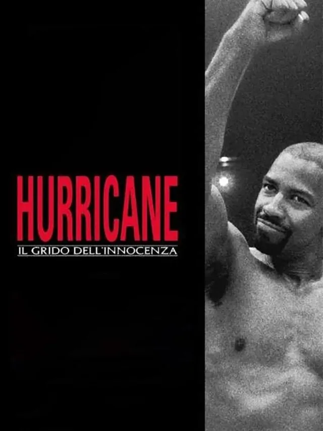 Hurricane - Il grido dell'innocenza