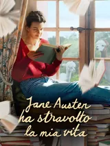 Jane Austen ha stravolto la mia vita