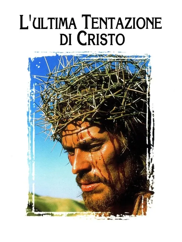 L'ultima tentazione di Cristo
