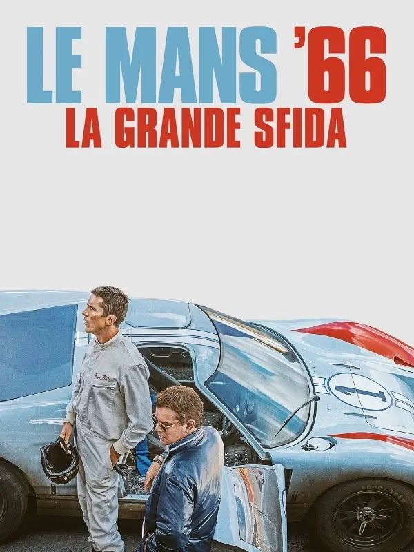 Le Mans '66 - La grande sfida