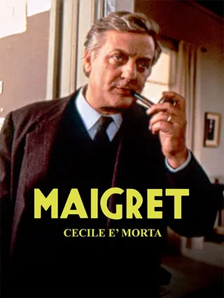 Maigret: Cecile E' Morta
