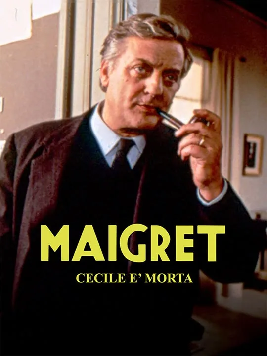 Maigret: Cecile E' Morta