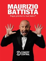 Maurizio Battista - Papa' perche' lo hai fatto?
