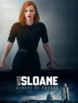 Miss Sloane - Giochi di potere