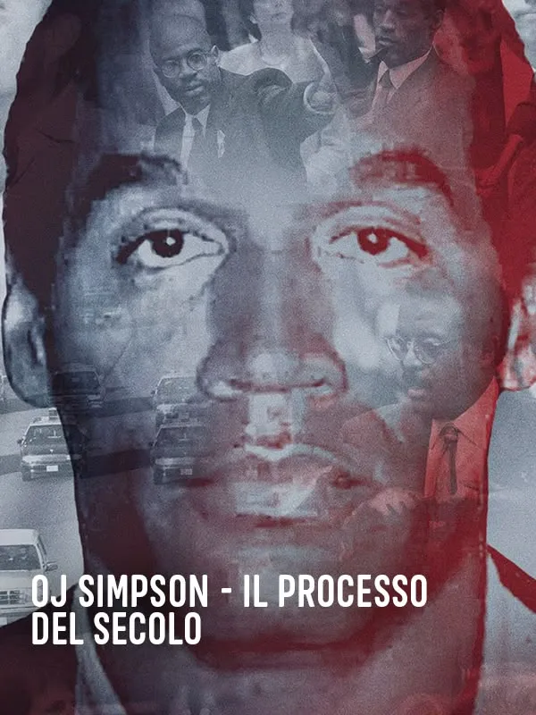 OJ Simpson - Il processo del secolo