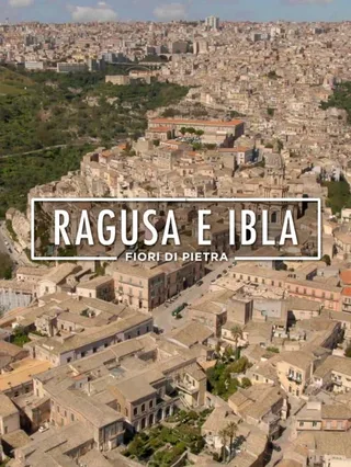 Ragusa e Ibla - Fiori di pietra