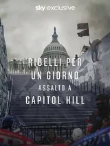 Ribelli per un giorno – Assalto a Capitol Hill