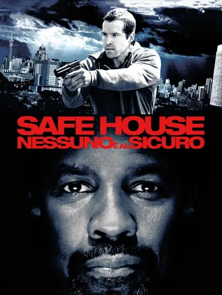 Safe House - Nessuno è al sicuro