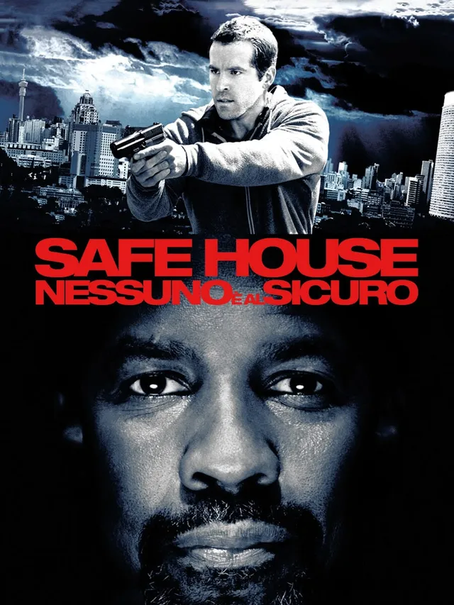 Safe House - Nessuno è al sicuro