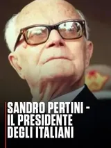 Sandro Pertini - Il Presidente degli italiani