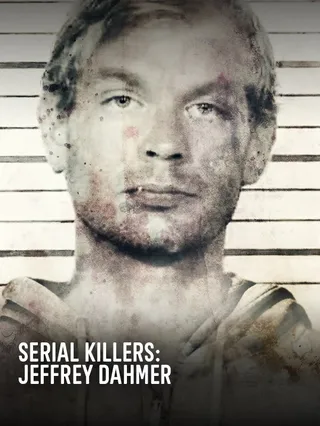 Serial Killers: Jeffrey Dahmer