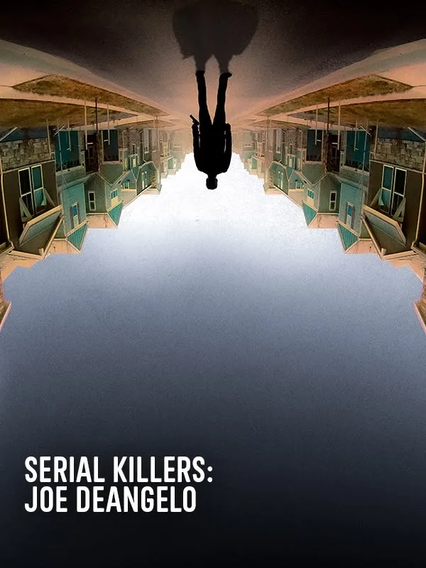Serial Killers: Joe DeAngelo