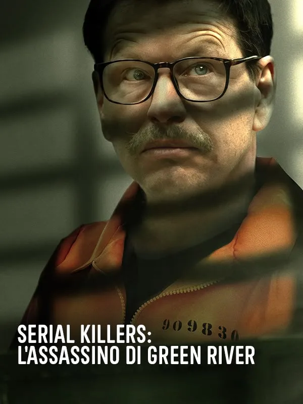 Serial Killers: L'assassino di Green River