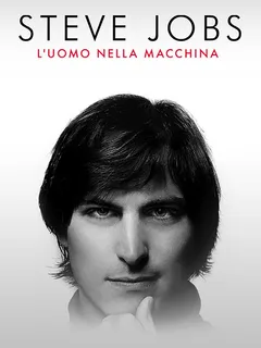 Steve Jobs - L'uomo nella macchina