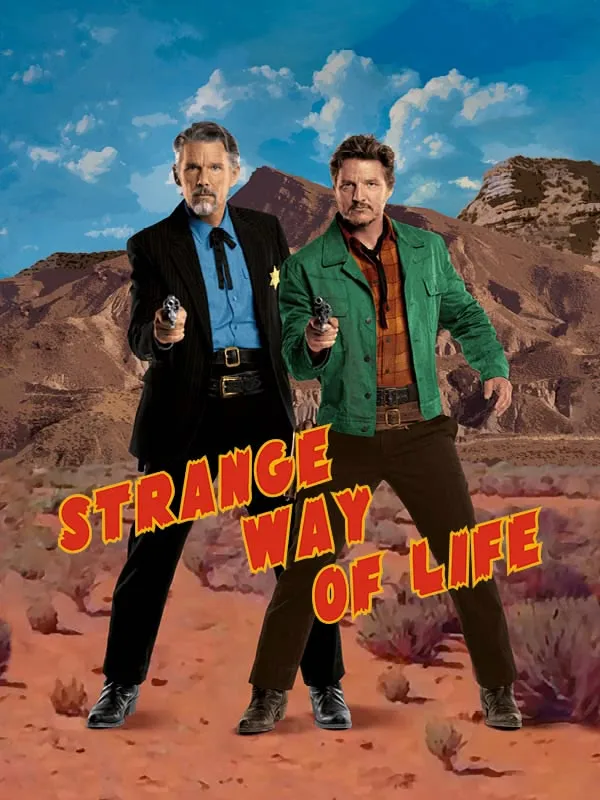 Strange way of life