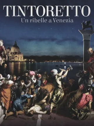 Tintoretto - Un ribelle a Venezia