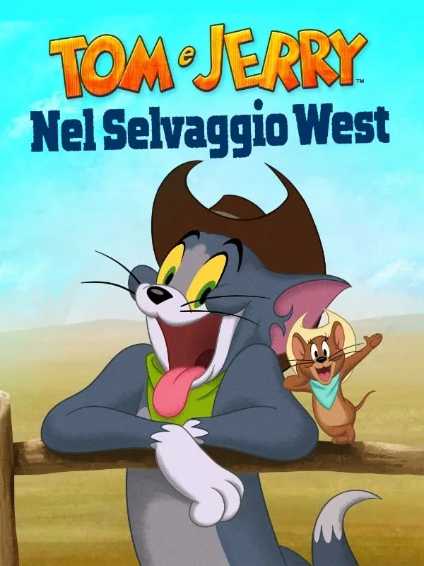 Tom e Jerry nel selvaggio West