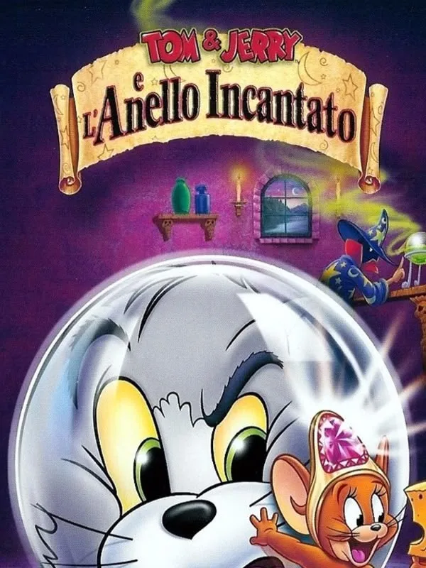 Tom & Jerry e L'Anello Incantato