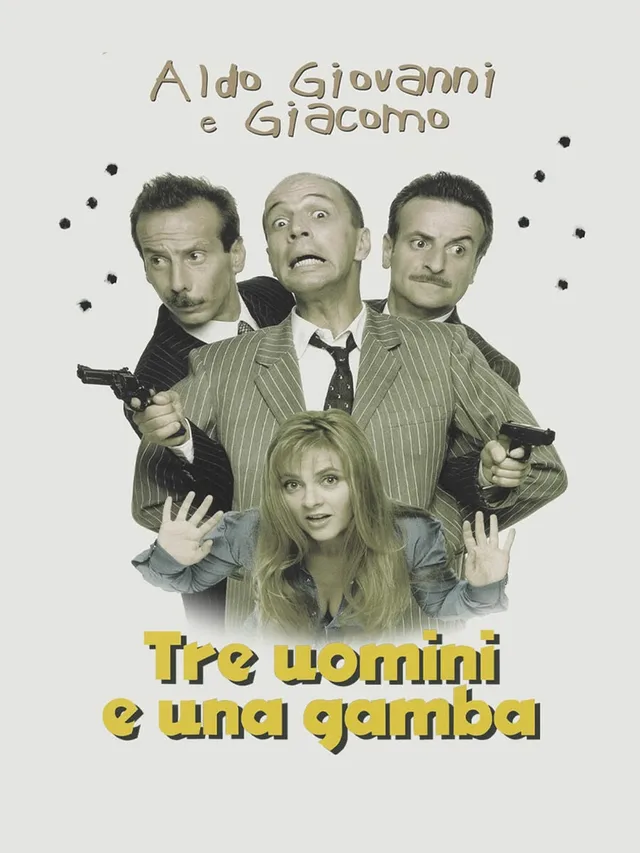 Tre Uomini E Una Gamba