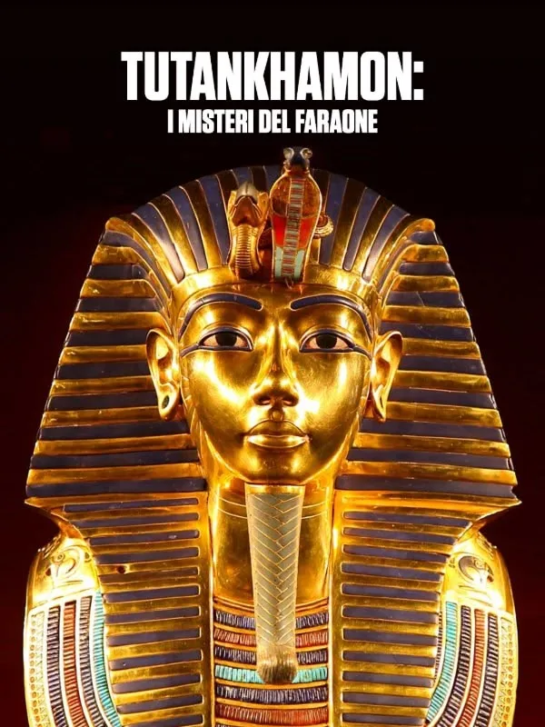 Tutankhamon: I Misteri della tomba