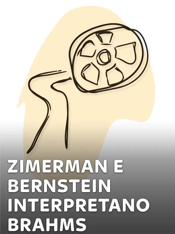 Zimerman e Bernstein interpretano Brahms