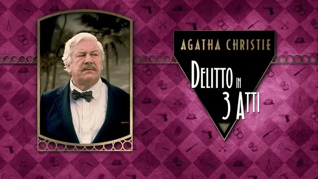 Agatha Christie: Delitto in 3 atti