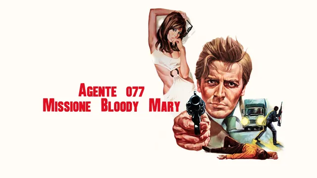 Agente 077 missione Bloody Mary