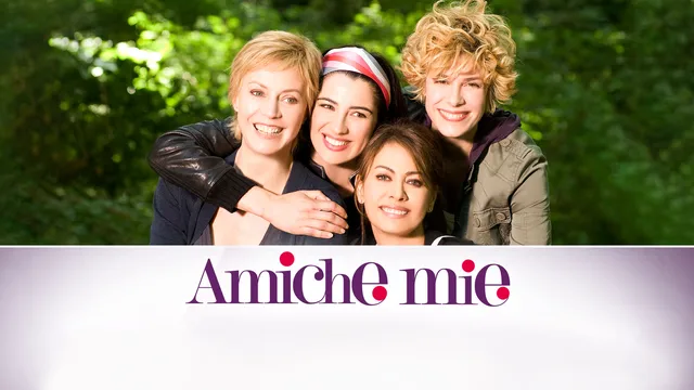 Amiche mie