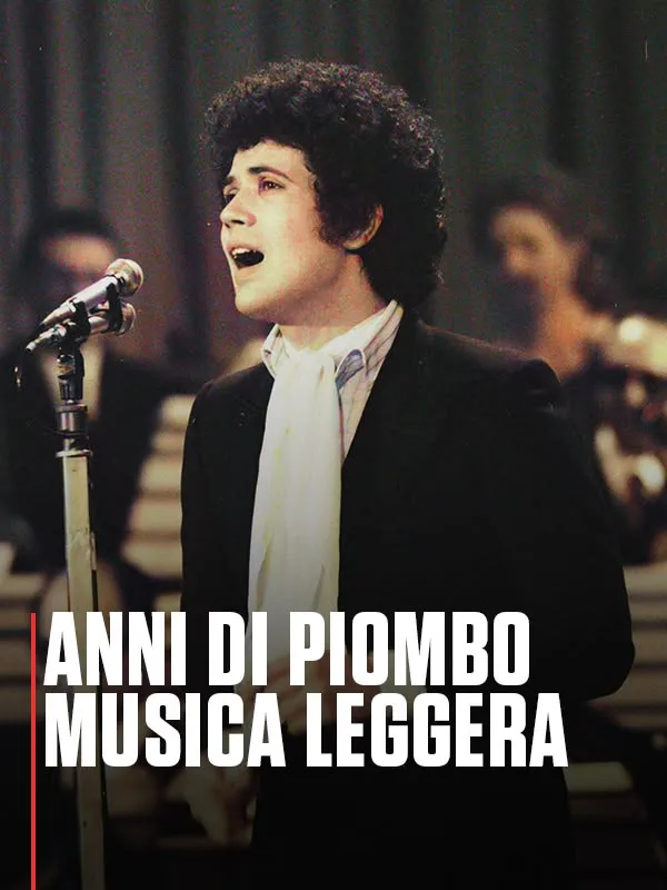 Anni di Piombo Musica Leggera