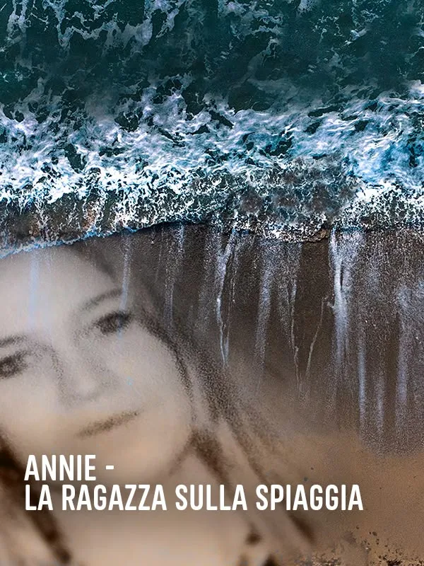 Annie - La ragazza sulla...