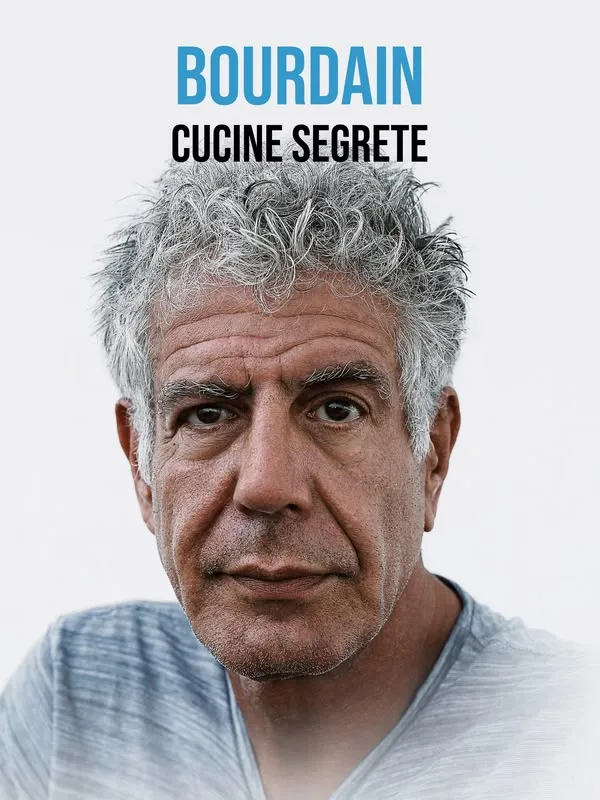 Anthony Bourdain: Cucine segrete