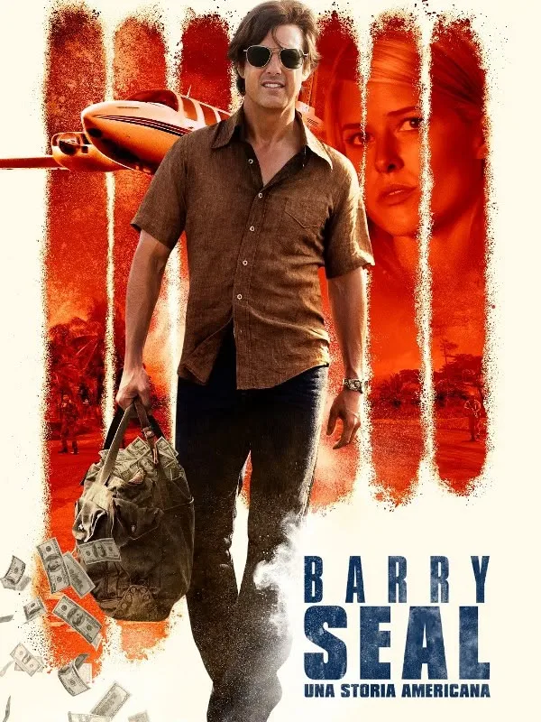 Barry Seal - Una storia americana