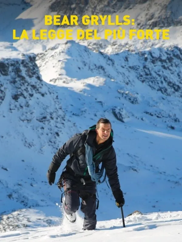 Bear Grylls: la legge del piu' forte