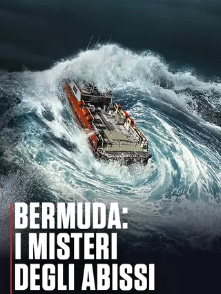 Bermuda: I misteri degli abissi