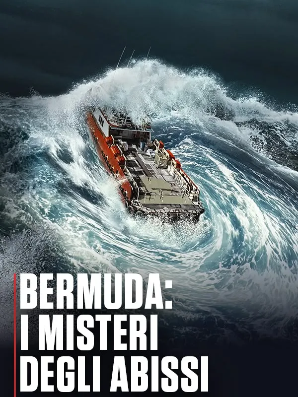 Bermuda: I misteri degli abissi