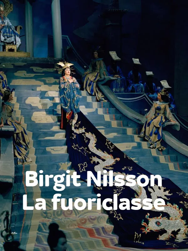 Birgit Nilsson - La fuoriclasse