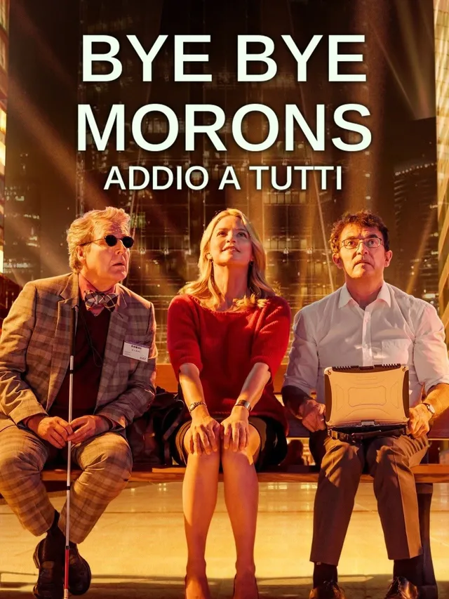 Bye Bye Morons - Addio a tutti