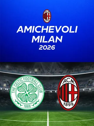 Celtic - Milan